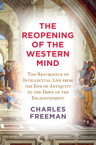 Book cover for The Reopening of the Western Mind