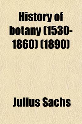 Book cover for History of Botany (1530-1860)