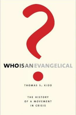 Cover of Who Is an Evangelical?