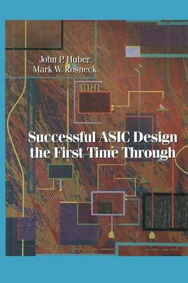 Book cover for Successful ASIC Design the First Time Through