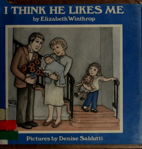 Book cover for I Think He Likes Me