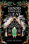 Book cover for Good Enough to Eat
