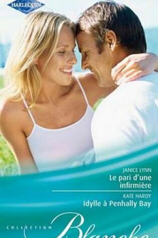Cover of Le Pari D'Une Infirmiere - Idylle a Penhally Bay