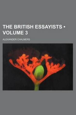 Cover of The British Essayists (Volume 3 )