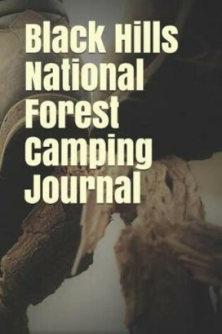 Cover of Black Hills National Forest Camping Journal