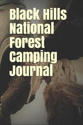 Book cover for Black Hills National Forest Camping Journal