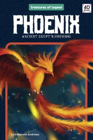 Cover of Phoenix: Ancient Egypt's Firebird