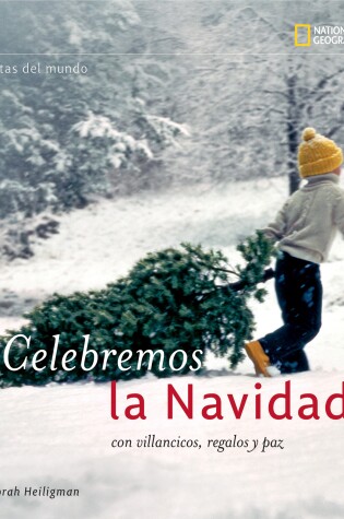 Cover of Fiestas del Mundo: Celebremos Navidad