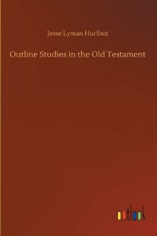 Cover of Outline Studies in the Old Testament