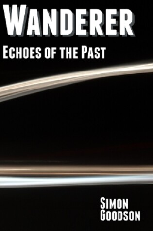 Cover of Wanderer - Echoes of the Past