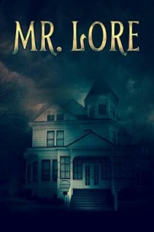 Cover of Mr. Lore