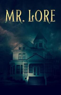 Book cover for Mr. Lore