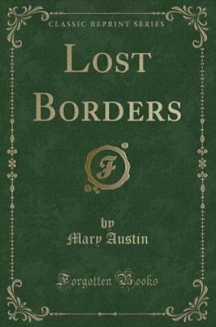 Cover of Lost Borders (Classic Reprint)