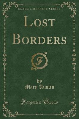 Book cover for Lost Borders (Classic Reprint)