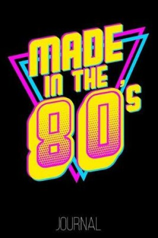 Cover of Made in the 80's Journal