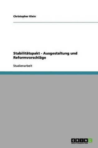 Cover of Stabilitatspakt - Ausgestaltung und Reformvorschlage