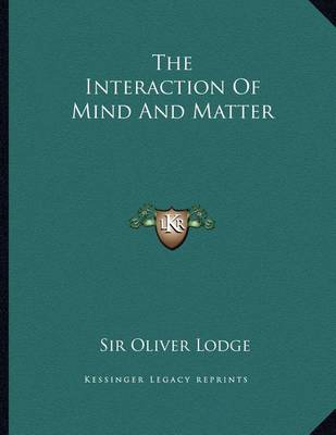 Book cover for The Interaction of Mind and Matter