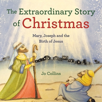 Book cover for The Extraordinary Story of Christmas