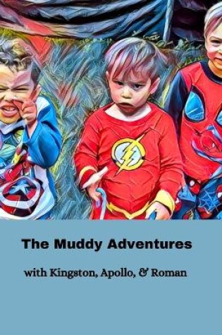 Cover of The Muddy Adventures