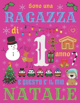 Book cover for Sono una ragazza di 1 anno e questo e il mio Natale