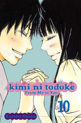 Cover of Kimi ni Todoke: From Me to You, Vol. 10