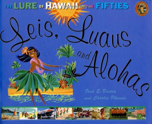 Cover of Leis, Luaus and Alohas