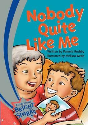 Book cover for Bright Sparks: Nobody Quite Like Me