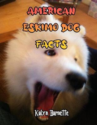 Book cover for American Eskimo Dog Facts