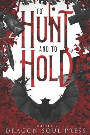 Cover of To Hunt and To Hold