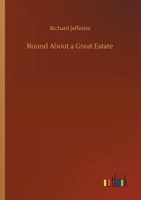 Book cover for Round About a Great Estate