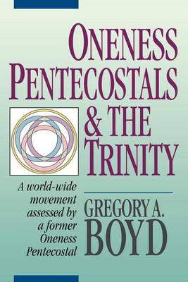 Book cover for Oneness Pentecostals and the Trinity