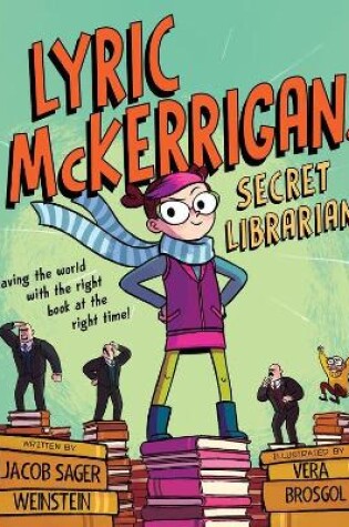 Cover of Lyric Mckerrigan, Secret Librarian