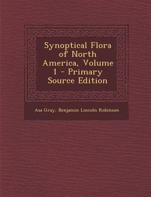 Book cover for Synoptical Flora of North America, Volume 1