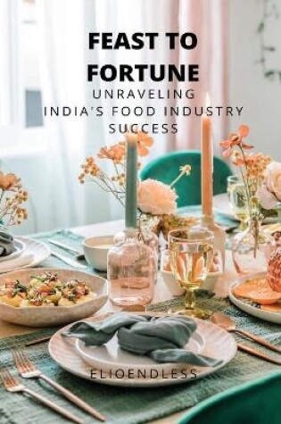 Cover of Feast to Fortune