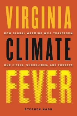 Cover of Virginia Climate Fever