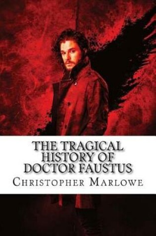 Cover of The Tragical History of Doctor Faustus Christopher Marlowe