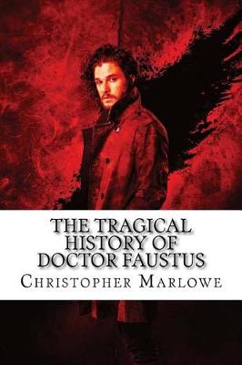 Book cover for The Tragical History of Doctor Faustus Christopher Marlowe