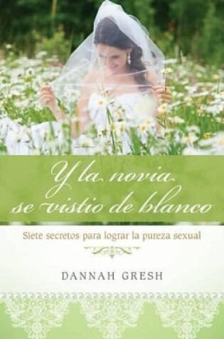 Cover of Y La Novia Se Visti� de Blanco