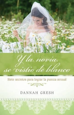 Cover of Y La Novia Se Visti� de Blanco