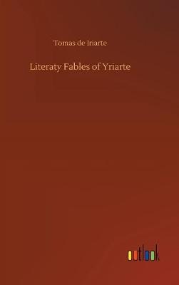 Book cover for Literaty Fables of Yriarte