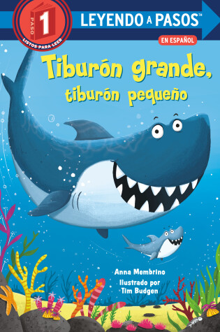 Cover of Tiburón grande, tiburón pequeño (Big Shark, Little Shark Spanish Edition)