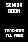 Book cover for Teachers I'll Miss