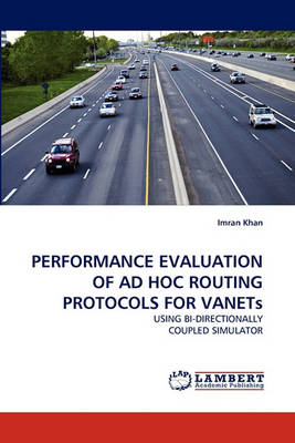 Book cover for Performance Evaluation of Ad Hoc Routing Protocols for Vanets