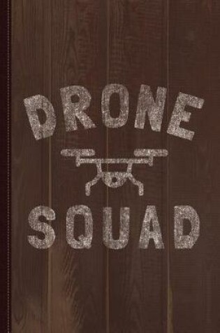 Cover of Drone Squad Vintage Journal Notebook