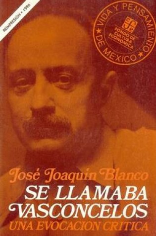 Cover of Se Llamaba Vasconcelos