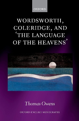 Cover of Wordsworth, Coleridge, and 'the language of the heavens'