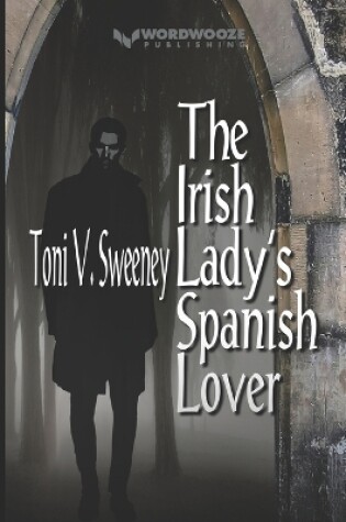 Cover of The Irish Lady's Spanish Lover