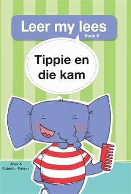 Cover of Leer my lees (Vlak 1 Boek 6): Tippie en die kam