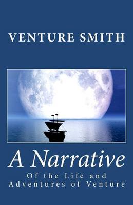 Book cover for A Narrative of the Life and Adventures of Venture