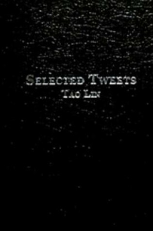 Cover of Selected Tweets